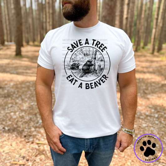 Save A Tree Eat A Beaver Unisex Short Sleeve Shirt - 2 color options